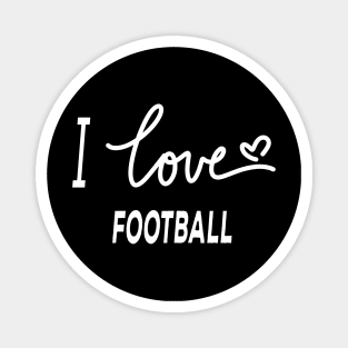 I Love Football Magnet